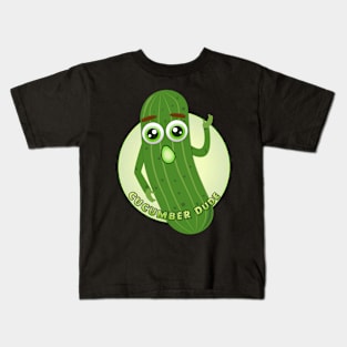 CucumberDude! Kids T-Shirt